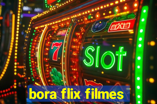 bora flix filmes